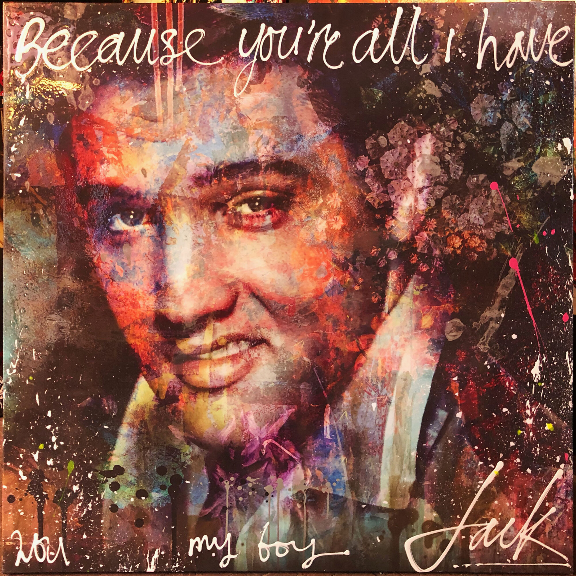 Modern pop art schilderij - BECAUSE YOU'RE ALL I HAVE - Jacksart - 100x100